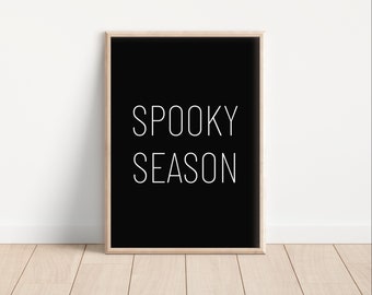 Spooky Season Printable Wall Art, Halloween Printable, Minimalist Wall Decor, Cute, Scary, Dorm Room, Bed Room, Living Room, Poster, Print