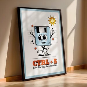 Ctrl + S poster, retro floppy disk print | Funny cartoon tech art, jaren 90 illustratie | Typografie wanddecoratie kantoor of gaming room