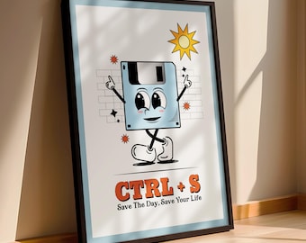 Ctrl + S poster, retro floppy disk print | Funny cartoon tech art, 90s illustration | Typography wall decoration office or gaming room