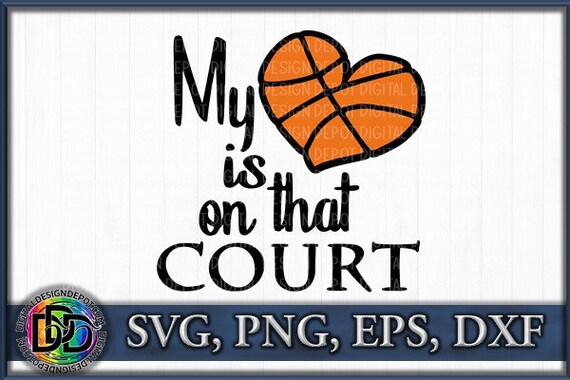 My Heart is on That Court Svg Dxf Png Cutting File Cricut - Etsy