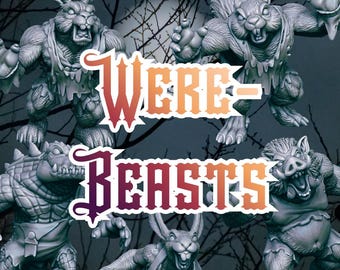 Were-Beasts Shapeshifter | 28 mm Werewolf Miniature for D&D and Fantasy Tabletop Games | Printed Encounter