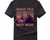 Make Tea Not War T-Shirt, Avatar Iron Vintage Peaceful Tea Drinker Gift Top