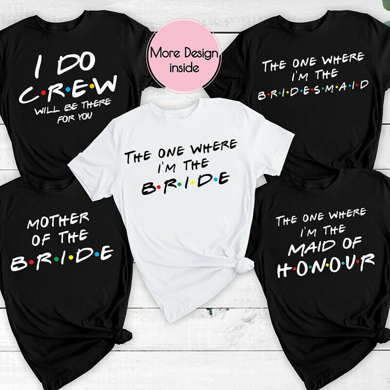 Bride T-shirt UK, Bridesmaid Shirt. Bride Squad Shirts, Friends Hen Party T-shirts Unisex  Adults Gift Top From S to 4XL 