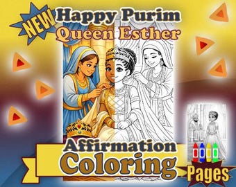 Happy Purim Queen Esther Coloring Page with Bible Based I Am Affirmations