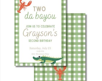 May include: Two da bayou invitation with a green gingham pattern. The invitation includes text that reads "Two da bayou", "Join us to celebrate Grayson's second birthday", and event details. The design features a red crawfish and a green alligator.