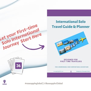 May include: A travel guide and planner titled "International Solo Travel Guide & Planner" with a blue and purple design. The guide is designed for first-time travellers. The image also includes the text "Let your First-time Solo International Journey Start Here."