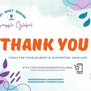 May include: A graphic with the words "THANK YOU" in orange, with the text "TOOLS FOR YOUR JOURNEY & SUPPORTING YOUR LIFE". The image includes the Etsy shop name "Roseapple Global" and social media hashtags.