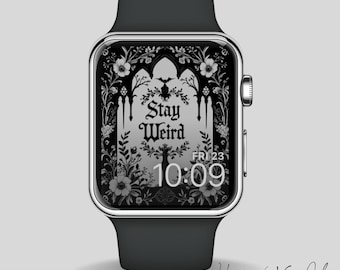 Aesthetic Goth "STAY WEIRD" Apple Watch Wallpaper Background Art Gothic Halloween Floral Whimsigoth Smartwatch Wallpaper Home Lock Screen