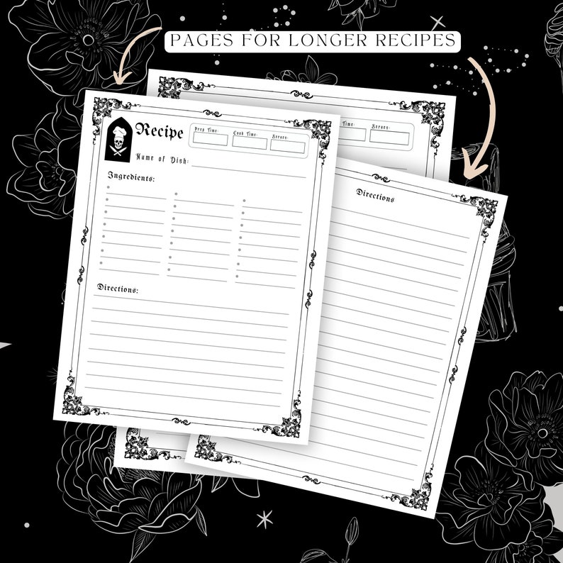 May include: Two printable recipe pages with a black and white gothic design. The pages feature a skull and crossbones graphic and the text "Recipe".