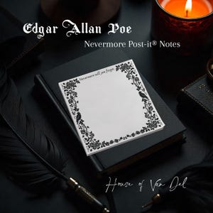 May include: White Post-it notes with a black floral and raven design, featuring the text "Nevermore will you forget." The notes are branded "Edgar Allan Poe Nevermore Post-it Notes" and are displayed on a black book.