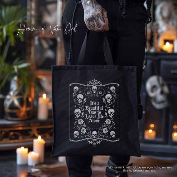 Gothic Tote Bag, Emo Canvas Tote, It's a Beautiful Day To Leave Me Alone Quote, Reusable Bag, Dark Grunge, Alternative Book Grocery Bag