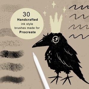 Handmade Procreate ink brush strokes including smooth liners, rough dry ink, textured lines, washes and expressive marks. A digital illustration of a black crow wearing a crown, accompanied by a white iPad pen and various ink-style brush strokes. The text reads: 30 Handcrafted ink style brushes made for Procreate. The background is a solid tan color.