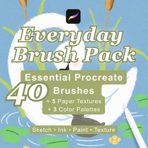 May include: A digital product graphic titled Everyday Brush Pack featuring 40 Essential Procreate Brushes, 5 Paper Textures, and 3 Color Palettes. The text includes Sketch, Ink, Paint, and Texture. The background shows a white swan illustration.