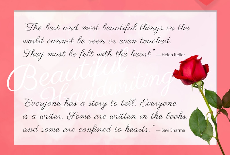 May include: A pink and white background with a quote about beauty and writing. The quote reads, "The best and most beautiful things in the world cannot be seen or even touched. They must be felt with the heart" - Helen Keller. The second quote reads, "Everyone has a story to tell. Everyone is a writer. Some are written in the books, and some are confined to hearts." - Savi Sharma. A red rose with green leaves is in the bottom right corner of the image.