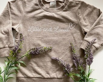 Little and Loved Toddler Sweatshirt
