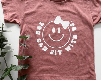 You Can Sit With Us Toddler Tshirt
