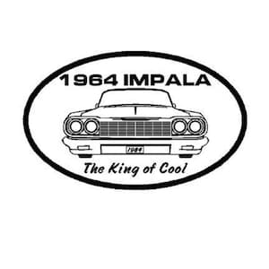Chevy Impala 1964 King of Cool Window sticker decal Hot Rod