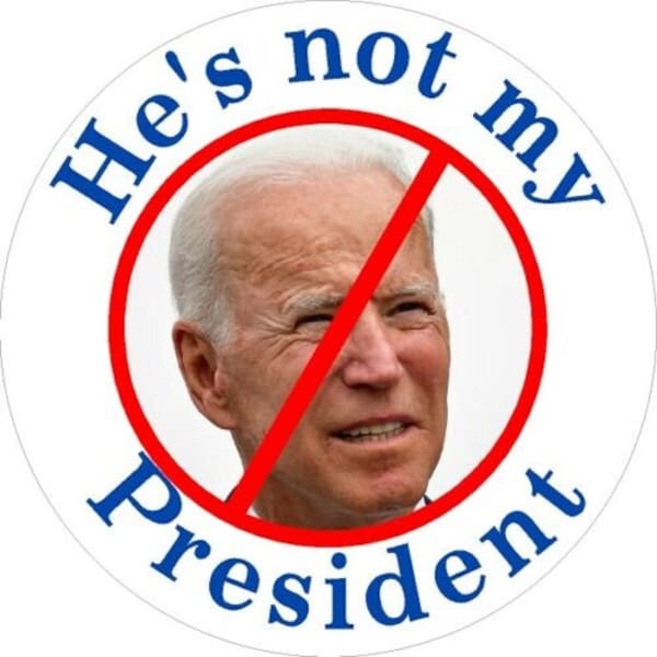 He's not my President anti Biden sticker decal