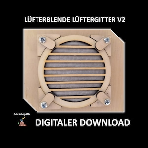 Puede incluir: Una descarga digital para una cubierta de ventilación de madera con un diseño de listones. La cubierta está hecha de madera marrón claro y tiene un inserto de malla blanca. El texto "LÜFTERBLENDE LÜFTERGITTER V2" está en la parte superior de la imagen. El texto "DIGITALER DOWNLOAD" está en la parte inferior de la imagen.