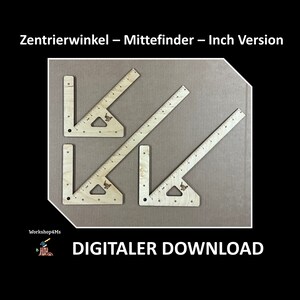 May include: Three wooden rulers with inch markings and a butterfly design. The rulers are in the shape of an L and can be used to find the center of a piece of wood. The text "Zentrierwinkel - Mittelefinder - Inch Version" is at the top of the image.