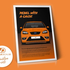Ford Focus ST2 &quot;Rebel With A Cause&quot; Electric Orange Drawing Automotive Print Retro Classic