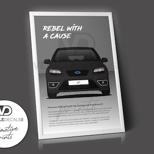 Ford Focus ST2 &quot;Rebel With A Cause&quot; Black Drawing Automotive Print Retro Classic