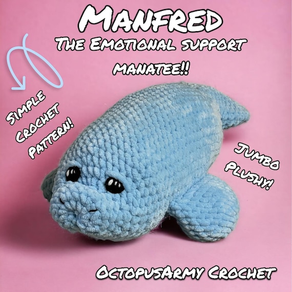 Emotional Support Manatee crochet Pattern 