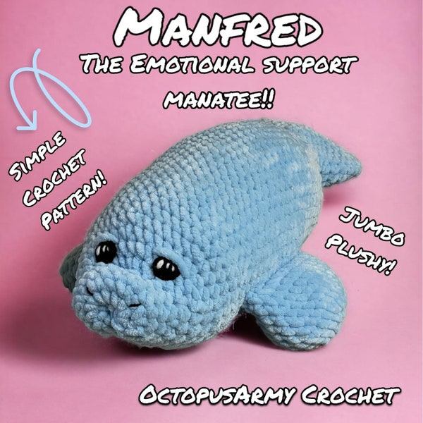 Emotional Support Manatee **crochet pattern**