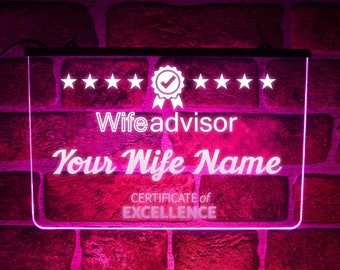 Custom Wife Advisor LED Neon Light Up Sign Funny Anniversary Gift For Home Kitchen Décor