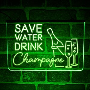 Save Water Drink Champagne Neon Signs main image 1