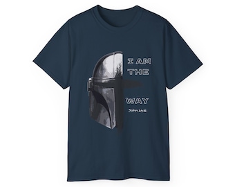 I am the Way shirt, Christian t-shirt,  Mandolorian themed, John 14:6, Unisex Cotton Tee, Star Wars shirt