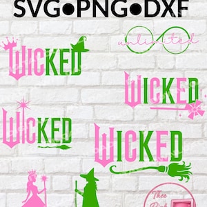 Pode incluir: Designs gráficos digitais com a palavra "Wicked" em vários estilos, com silhuetas de bruxas e princesas. A imagem inclui o texto "7 Designs SVG PNG DXF" em preto, rosa e verde, sobre uma parede de tijolos brancos.