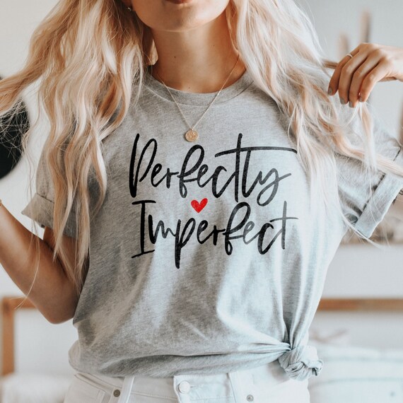 Perfectly Imperfect Vintage Christian Shirt Perfectly Imperfect Vintage Christian Shirt