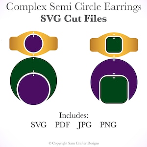 May include: A pair of semi-circle earrings with a gold, green, and purple design. The earrings are shown on a black background. SVG Cut Files. Includes: SVG PDF JPG PNG. Copyright Sam Crafter Designs.