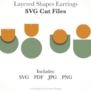 May include: Four layered shapes earrings in green and orange. The earrings are shown in a digital mockup. The text "Layered Shapes Earrings" and "SVG Cut Files" is at the top of the image. The text "Includes: SVG PDF JPG PNG" is at the bottom of the image.