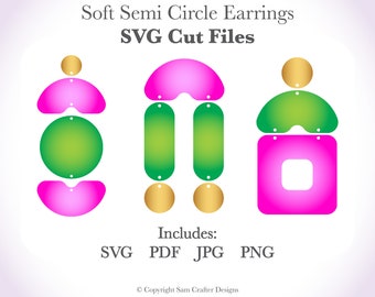 Soft Semi Circle Shape Earrings Design DIY Easy SVG Pdf PNG Cut Files Wood Leather Acrylic Glowforge Silhouette Cricut Cutting Machine Laser