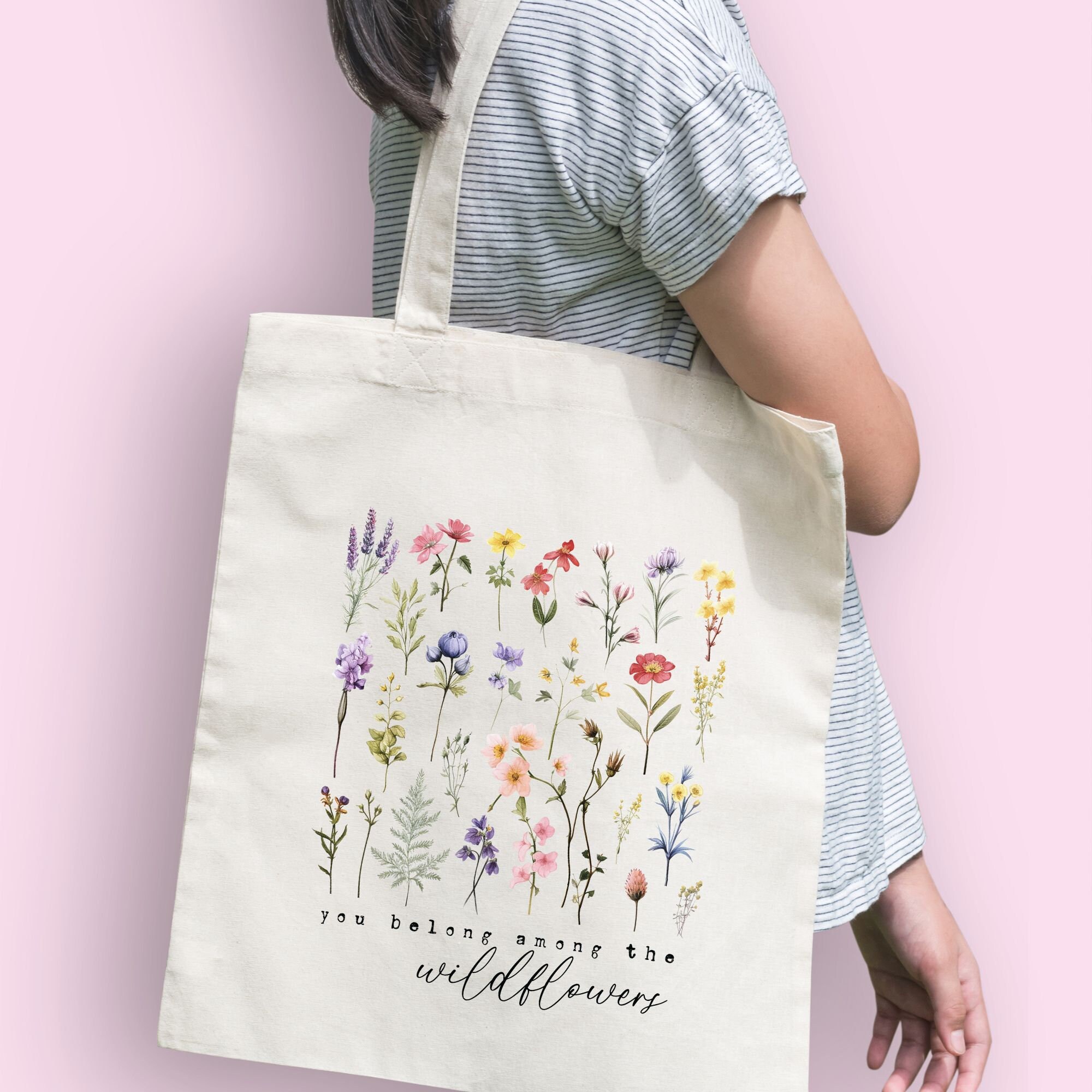 Floral Tote Bag Canvas, You Belong Among the Wildflowers