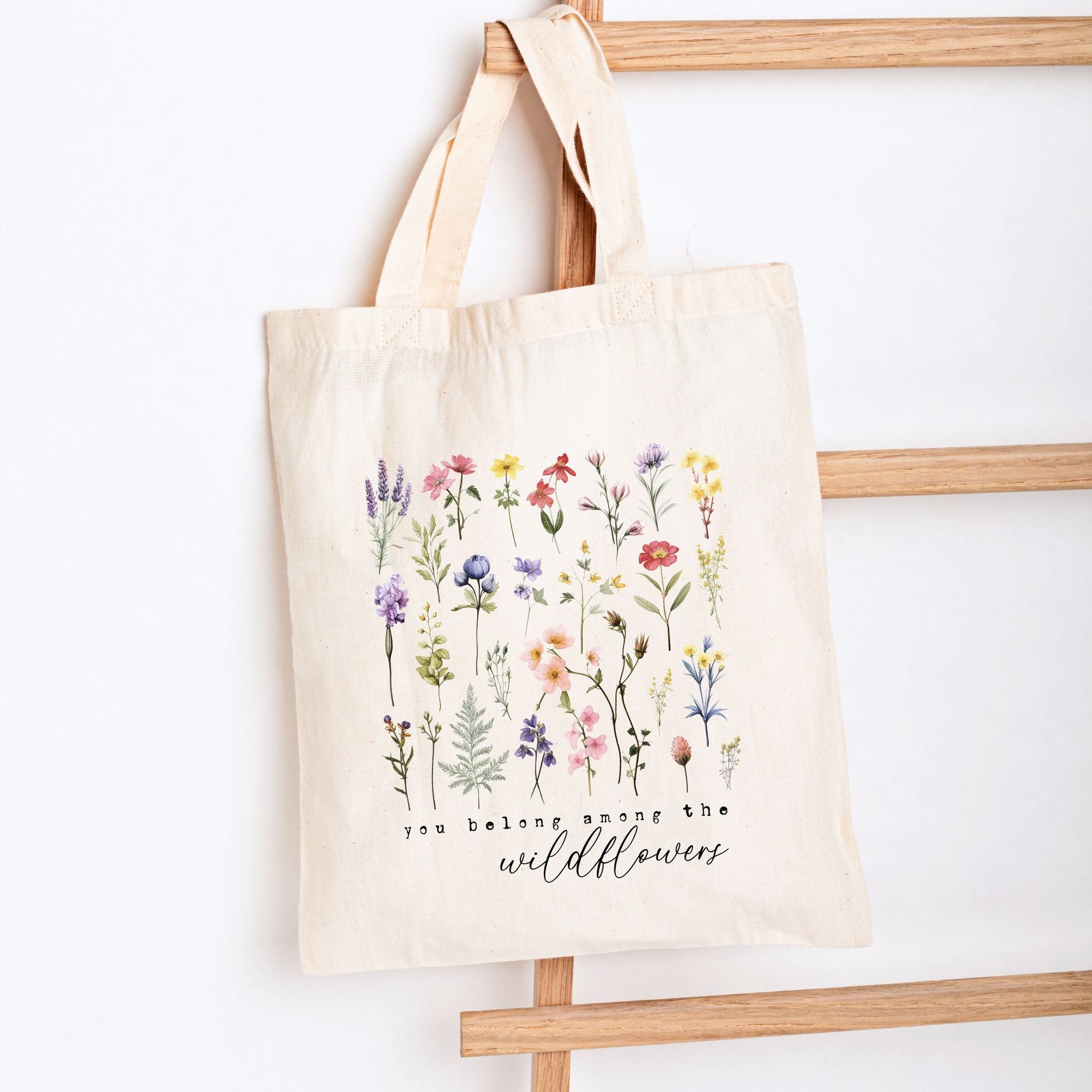 Floral Tote Bag Canvas, You Belong Among the Wildflowers