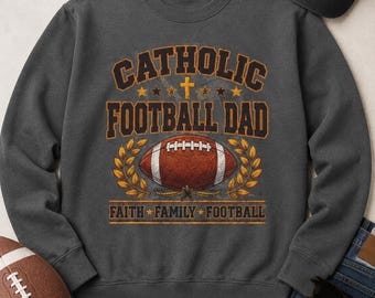 Personalized Catholic Football Dad Sweatshirt, Custom Player Name Number, Comfort Colors, Game Day Gift
