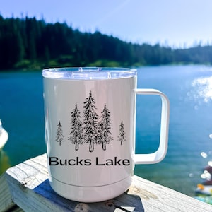 Pine Trees Personalized Coffee mug / insulated with lid / gift for cabin lake outdoors lover Bucks Lake Lake Life is better at the cabin cup