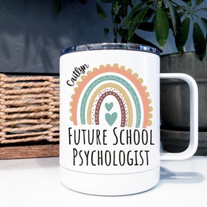 Personalized Future School Psychologist Mug: Rainbow Insulated Cup