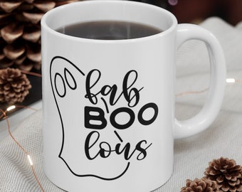 Halloween Coffee Mug / Fab "Boo" lous Halloween Coffee Mug / Ghost Coffee Mug / Halloween Cup