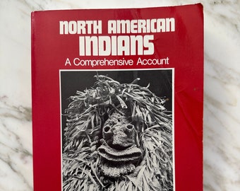 VINTAGE - North American Indians: A Comprehensive Account by Alice Beck Kehoe