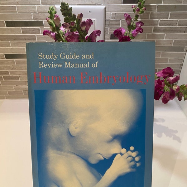 VINTAGE - Study Guide and Review Manual of Human Embryology by Keith L. Moore
