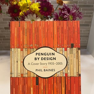 RARE - Penguin by Design: A Cover Story 1935-2005 by Phil Baines