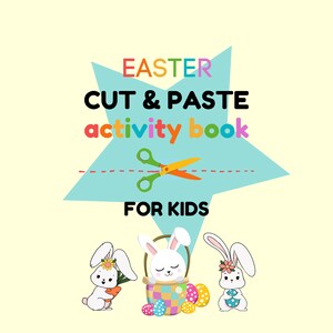 Op de afbeelding: Een blauwe ster met de tekst "EASTER CUT & PASTE activity book FOR KIDS" en een schaar. Er zijn drie cartoon konijnen, één met een wortel, één in een mand met eieren en één met een ei.