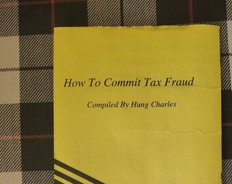 How To Commit Tax Fraud- A Zine Collage of Graffiti, Poetry, & Vintage Obscurities