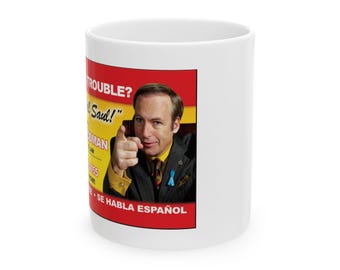 Better Call 11oz Ceramic Mug
