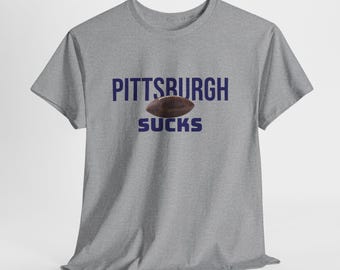 Pittsburgh Sucks T-Shirt in Baltimore Colors