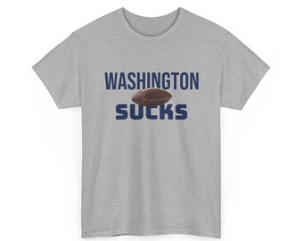 Washington Sucks Football T-Shirt in Dallas Colors - 3 Varieties
